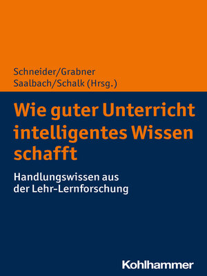 cover image of Wie guter Unterricht intelligentes Wissen schafft